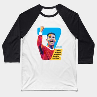 Ronaldo Quote Pop Art Baseball T-Shirt